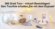 360 Grad Besichtigung mit Expos�anforderung! **possiel makes it possible** Gem�tlichkeit in drei Zimmern! Wohnen und Leben im Gr�nen!